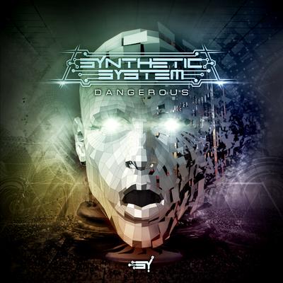 Dangerous By Synthetic System's cover