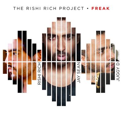 Freak (feat. Jay Sean & Juggy D) By Rishi Rich Project, Jay Sean, Juggy D's cover