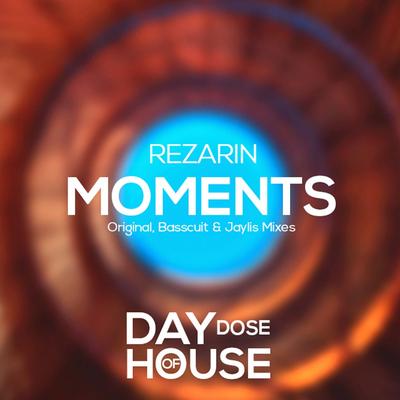 Moments (Basscuit Remix) By REZarin's cover