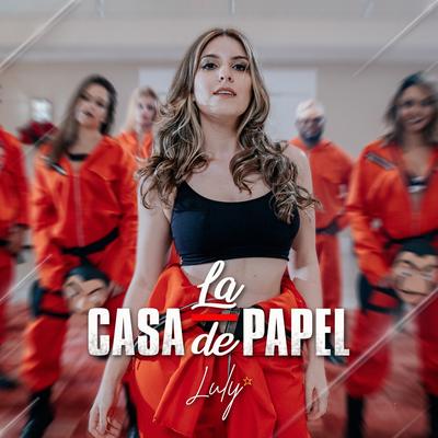 La Casa de Papel By Luly's cover