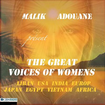 The Great Voices of Womens (Usa India Liban Europ Egypt Japan Vietnam)'s cover