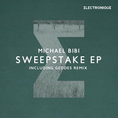 Sweepstake (Original Mix) By Michael Bibi's cover