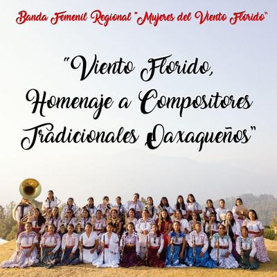 Sentimiento Mixe By Banda Femenil Regional "Mujeres del Viento Florido"'s cover