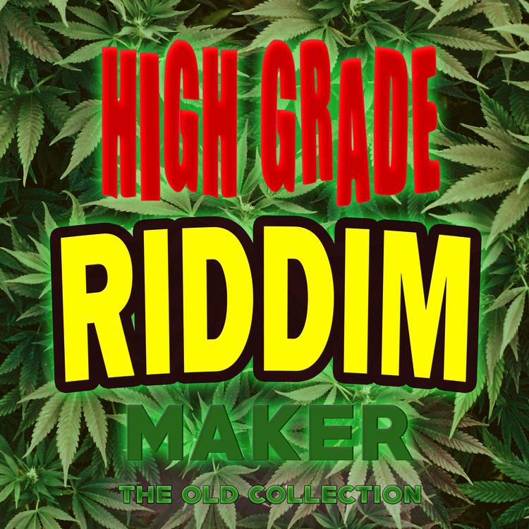 High Grade Riddim Maker's avatar image