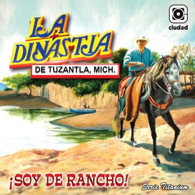 ¡Soy de Rancho! (La Reyna del Sentimiento Ranchero)'s cover