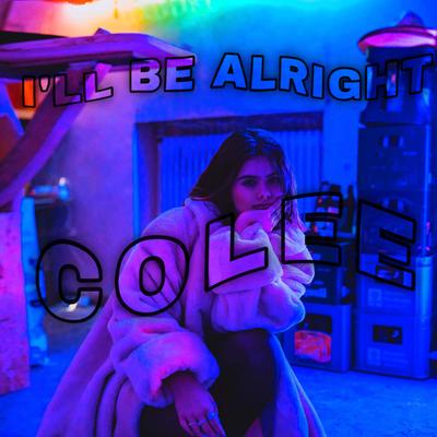 I'll Be Alright's cover