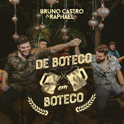 Nos Bares Da Cidade / Cama Fria By Bruno Castro & Raphael's cover