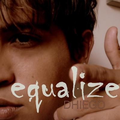 Equalize By Dhiego's cover