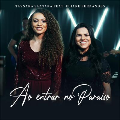 Ao Entrar no Paraíso By Taynara Santana, Eliane Fernandes's cover