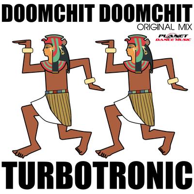 Doomchit Doomchit (Original Mix) By Turbotronic's cover