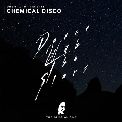 Dance With The Stars By Chemical Disco's cover