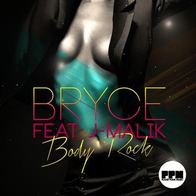 Body Rock (Radio Edit) By bryce, J-Malik's cover