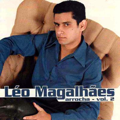 Ouça a Voz de Quem Te Ama By Léo Magalhães's cover