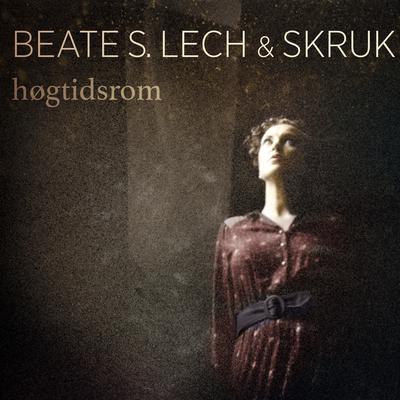 I stjernene det står By Beate S. Lech, Skruk's cover