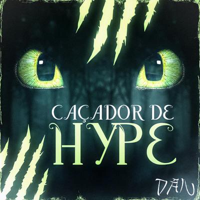 Caçador de Hype's cover