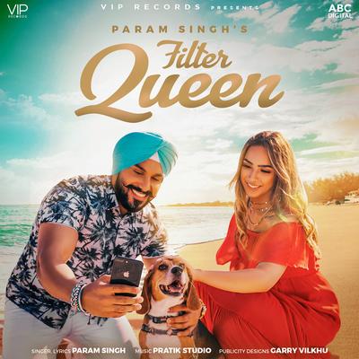 Filter Queen By Param Singh's cover