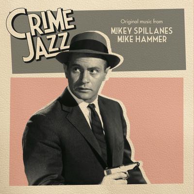 The Mike Hammer Theme's cover