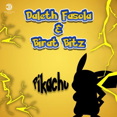Pikachu (Original Mix) By Birat Bitz, Daleth Fasola's cover