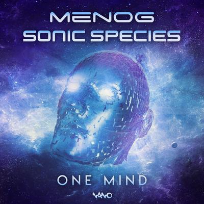 One Mind (Original Mix) By Menog, Sonic Species's cover