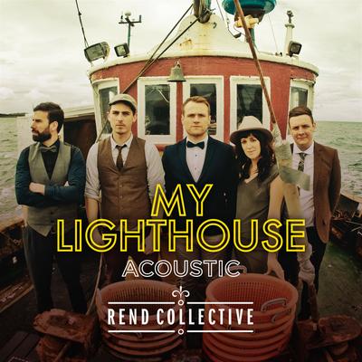 My Lighthouse [Acoustic Version]'s cover