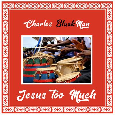 Jesus Too Much's cover