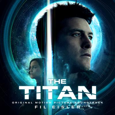 The Titan (Original Music from the Netflix Film)'s cover
