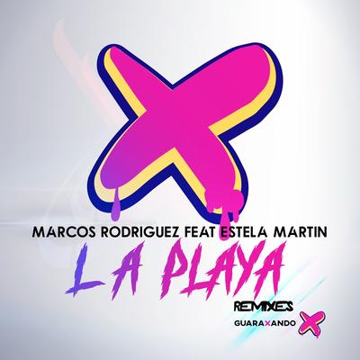 La Playa (DJ Alex Remix) By Marcos Rodriguez, Estela Martin's cover