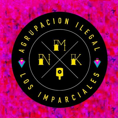 Cumbia Hip Hop (feat. NMK) By Agrupacion Ilegal Los Imparciales, nmk's cover