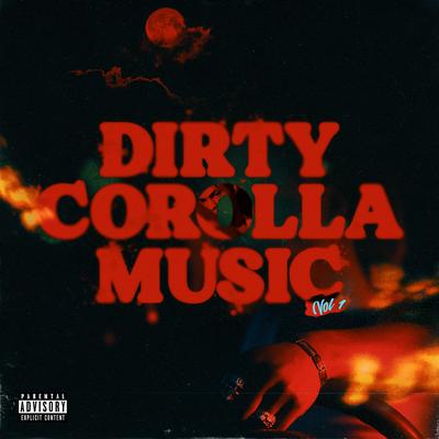 Dirty Corolla Music Vol. 1's cover