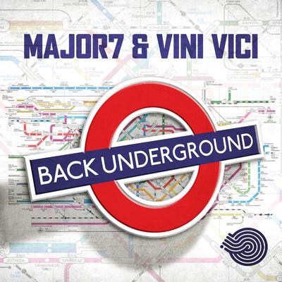 Back Underground By Vini Vici, Major7's cover