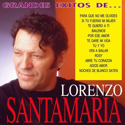 Los Grandes Exitos de Lorenzo Santamaria's cover