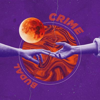 Crime By BUDAL's cover