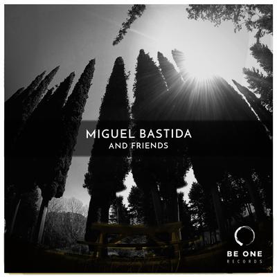 Miguel Bastida & Friends's cover