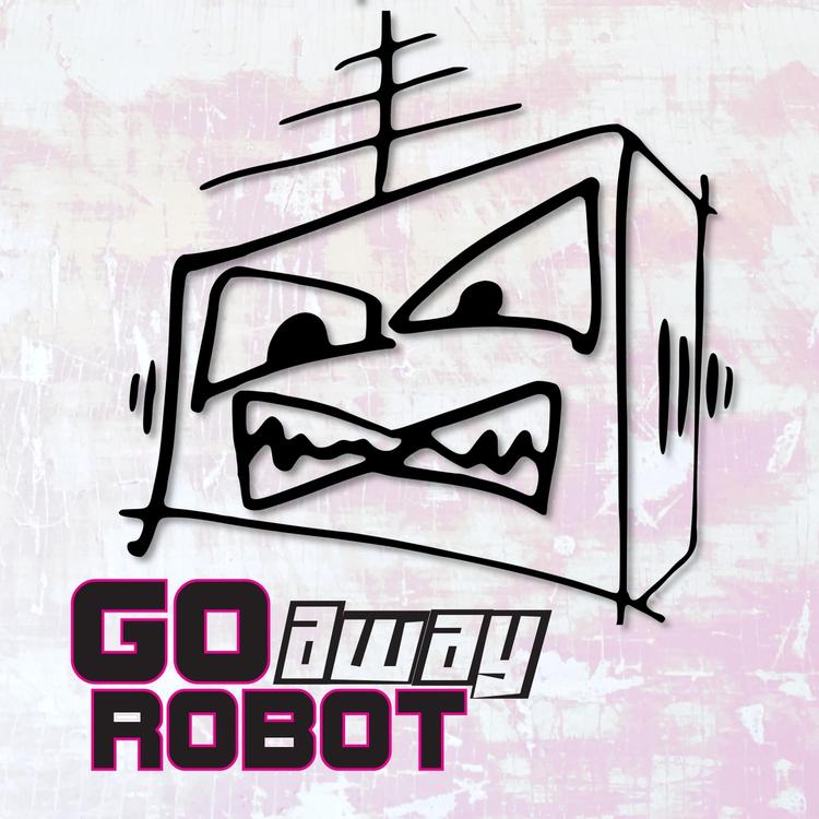 Go Away Robot's avatar image