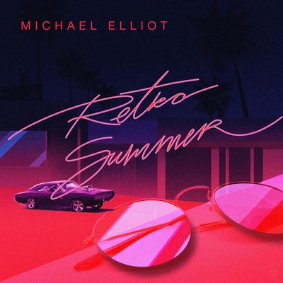 Retro Summer By Michael Elliot's cover