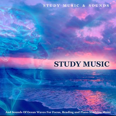 Classroom Study Music and Ocean Waves (feat. Studying Music) By Study Music & Sounds, Studying Music's cover