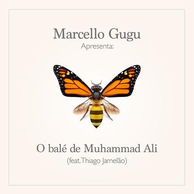 O Balé de Muhammad Ali By Marcello Gugu, Thiago Jamelão's cover