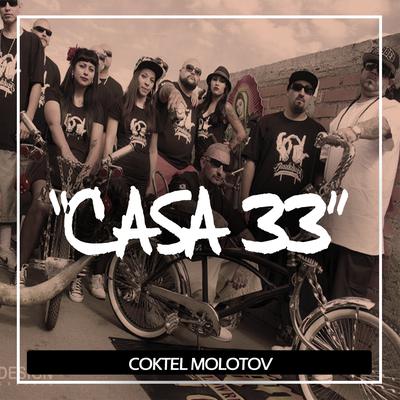 Casa 33 By Coktel Molotov's cover
