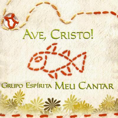 Pelo Mestre Com Amor By Grupo Espírita Meu Cantar's cover