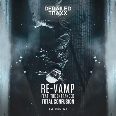 Total Confusion By The Entranced, Re-Vamp's cover