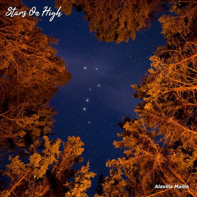 Stars On High By Alavilla Mailla's cover