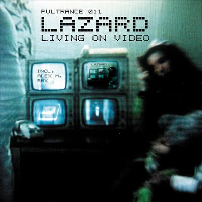 Living on Video (Egohead Deluxe Remix) By Lazard's cover