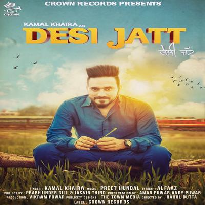 Desi Jatt By Kamal Khaira, Preet Hundal's cover