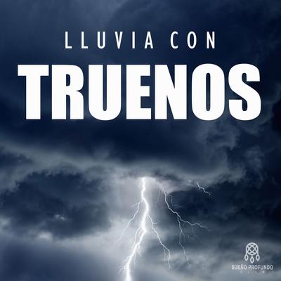 Lluvia Relajante Con Truenos, Pt. 06 By Lluvia del Bosque, Lluvia para Dormir, Sueño Profundo Club's cover