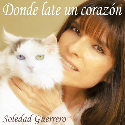 Donde Late un Corazón By Soledad Guerrero's cover