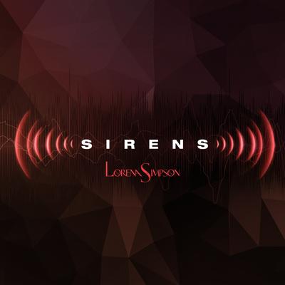 Sirens By Lorena Simpson's cover