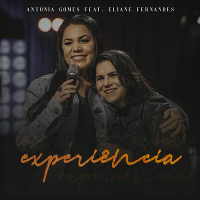 Experiência By Eliane Fernandes, Antônia Gomes's cover