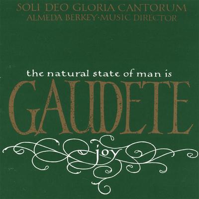 Gaudete/Rejoice, from Gaudete By Soli Deo Gloria Cantorum, Almeda Berkey, Director's cover