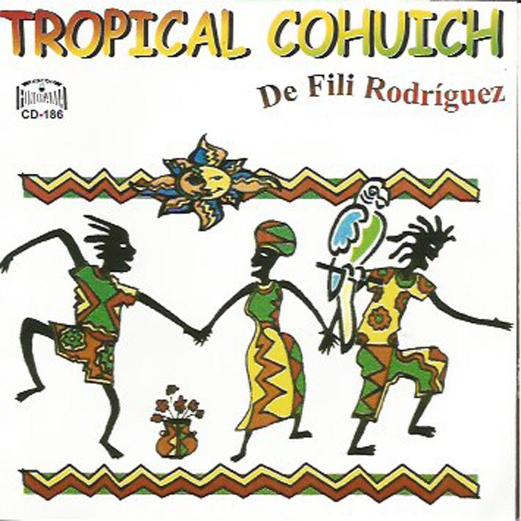 Tropical Cohuich de Fili Rodriguez's avatar image