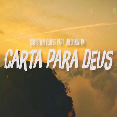 Carta para Deus By Christian beaver, Jairo Bonfim's cover